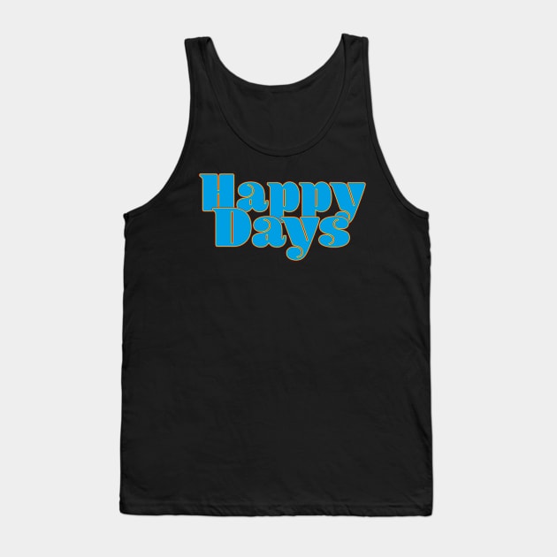 Happy Days Tank Top by Magic Moon